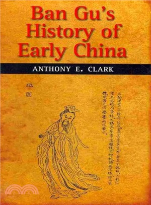 Ban Gu's History of Early China