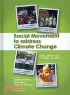 Social Movement to Address Climate Change: Local Steps for Global Action