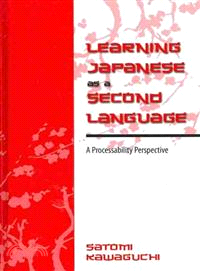 Learning Japanese As a Second Language — A Processability Perspective