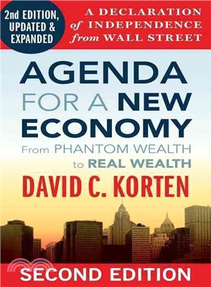 Agenda for a New Economy ─ From Phantom Wealth to Real Wealth