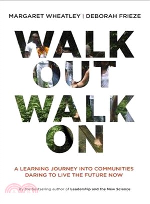 Walk Out Walk on ─ A Learning Journey into Communities Daring to Live the Future Now