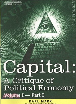 Capital ― A Critique of Political Economy, the Process of Capitalist Production