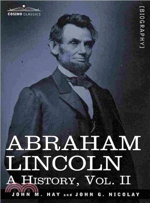 Abraham Lincoln ― A History