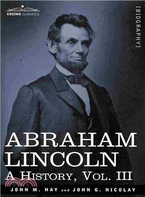 Abraham Lincoln ― A History