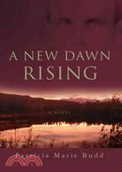 A New Dawn Rising