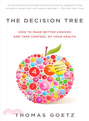 The Decision Tree ─ How to Make Better Choices and Take Control of Your Health