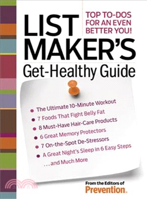 List Maker's Get-Healthy Guide:Top To-Do's for an Even Better You!