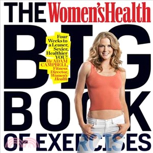 The Women's Health Big Book of Exercises