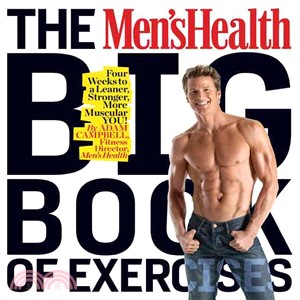 The Men's Health Big Book of Exercises