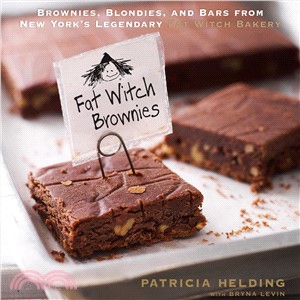 Fat Witch Brownies ─ Brownies, Blondies, and Bars from New York's Legendary Fat Witch Bakery