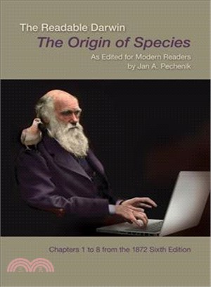 The Readable Darwin ─ The Origin of Species, Chapters 1 to 8 from the 1872 Sixth Edition