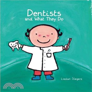 Dentists and What They Do