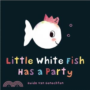 Little White Fish Has a Party