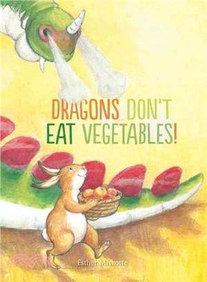 Dragons Don't Eat Vegetables!