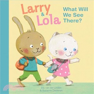 Larry & Lola :what will we see there? /