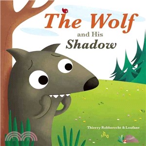 The wolf and his shadow /