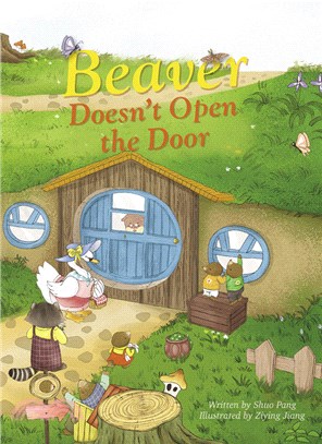 Beaver doesn't open the door...