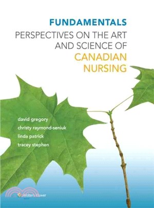 Fundamentals ― Perspectives on the Art and Science of Canadian Nursing