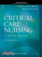 Critical Care Nursing: A Holistic Approach, International Edition