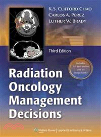 Radiation Oncology ─ Management Decisions