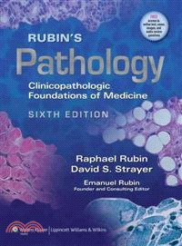 Rubin's Pathology, North American Edition: Clinicopathologic Foundations of Medicine