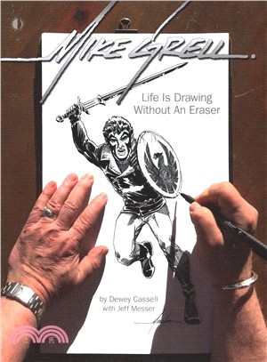 Mike Grell ― Life Is Drawing Without an Eraser