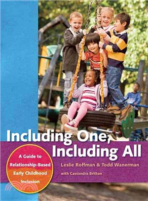 Including One, Including All ─ A Guide to Relationship-Based Early Childhood Inclusion