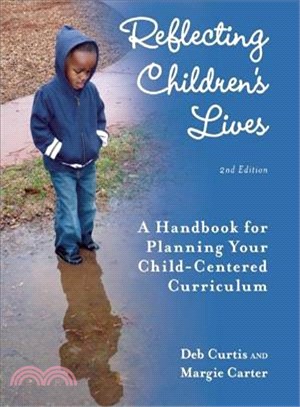 Reflecting Children's Lives ─ A Handbook for Planning Your Child-Centered Curriculum
