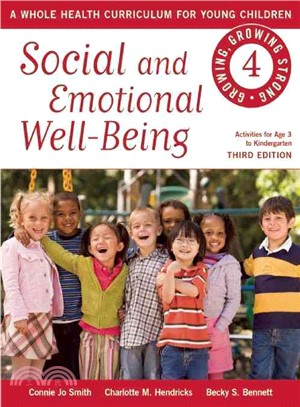 Social and Emotional Well-Being ─ A Whole Health Curriculum for Young Children