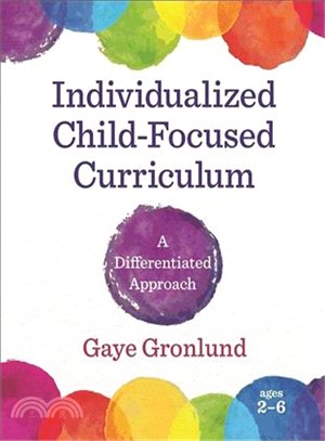 Individualized Child-Focused Curriculum ─ A Differentiated Approach