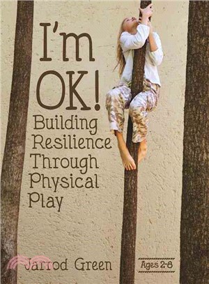 I'm Ok! ─ Building Resilience Through Physical Play