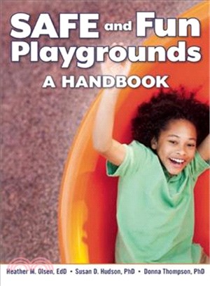 Safe and Fun Playgrounds ─ A Handbook