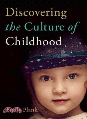 Discovering the culture of childhood /
