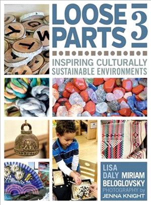 Loose Parts 3 ― Inspiring Culturally Sustainable Environments