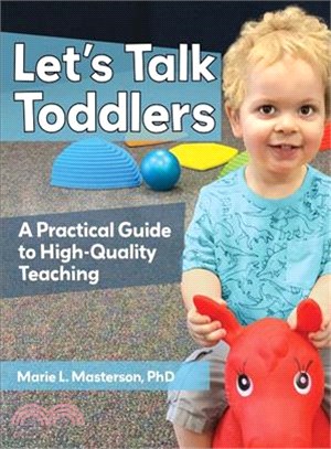 Let's Talk Toddlers ― A Practical Guide to High-quality Teaching