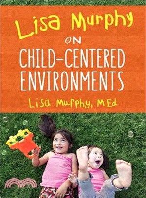 Lisa Murphy on Child-centered Environments