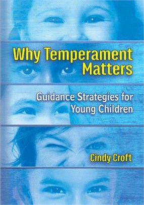 Why Temperament Matters: Guidance Strategies for Young Children