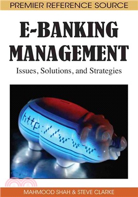 E-Banking Management: Issues, Solutions, and Strategies