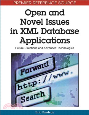 Open and Novel Issues in XML Database Applications: Future Directions and Advanced Technologies