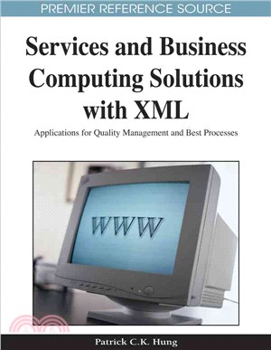 Services and Business Computing Solutions With XML: Applications for Quality Management and Best Processes