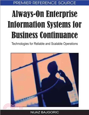 Always-On Enterprise Information Systems for Business Continuance: Technologies for Reliable and Scalable Operations