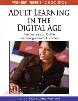 Adult Learning in the Digital Age: Perspectives on Online Technologies and Outcomes