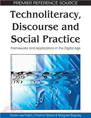 Technoliteracy, Discourse and Social Practice: Frameworks and Applications in the Digital Age