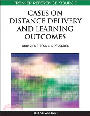 Cases on Distance Delivery and Learning Outcomes: Emerging Trends and Programs