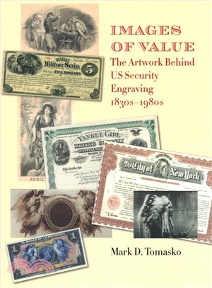 Images of Value ― The Artwork Behind Us Security Engraving 1830s-1980s