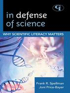 In Defense of Science: Why Scientific Literacy Matters