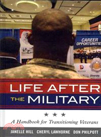 Life After the Military ─ A Handbook for Transitioning Veterans