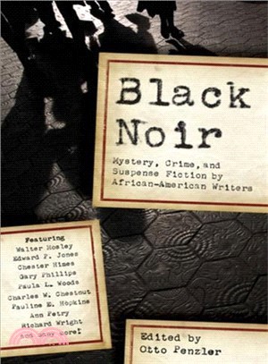 Black Noir ─ Mystery, Crime, and Suspense Stories by African-American Writers