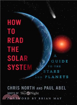 How to Read the Solar System ─ A Guide to the Stars and Planets