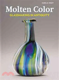 Molten Color ─ Glassmaking in Antiquity